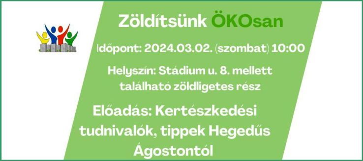 Zöldítsünk ÖKOsan a Széchenyivárosban