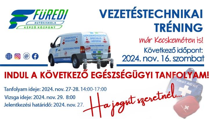 Vezetéstechnikai tréning és egészségügyi tanfolyam a Füredi Autósiskolában