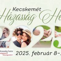 Gazdag programsorozat lesz idén is a Házasság Hetén Kecskeméten