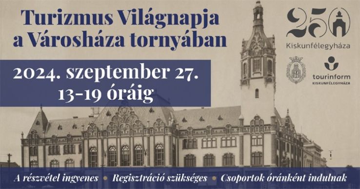 Turizmus Világnapja a Kiskunfélegyházi Városháza tornyában