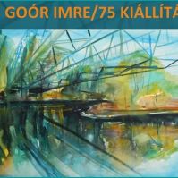 Garti Goór Imre/75 kiállítás nyílik Kecskeméten
