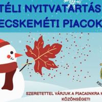 Bár a tél még messze van, de már a kecskeméti piacok téli nyitvatartását hirdetik
