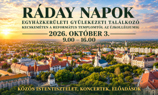Ráday Napok - Október 3-án találkoznak a református gyülekezetek Kecskemét főterén