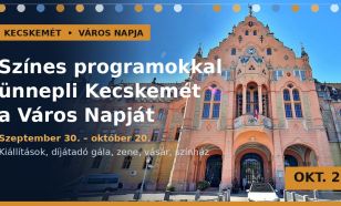 Színes programokkal ünnepli Kecskemét a Város Napját
