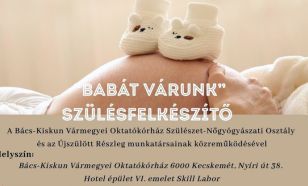 Folytatódik az ingyenes szülésfelkészítő a Bács-Kiskun Vármegyei Oktatókórházban