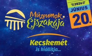 Hírportálunkon a Múzeumok Éjszakája Kecskeméti programjai