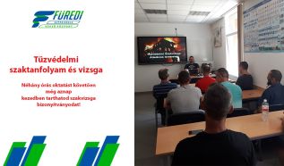 Tűzvédelmi szaktanfolyam és vizsga egy nap alatt a Füredi Képzőközpontban