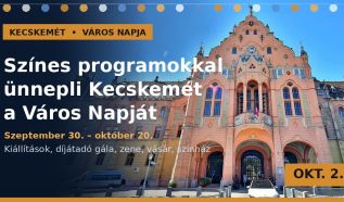 Színes programokkal ünnepli Kecskemét a Város Napját
