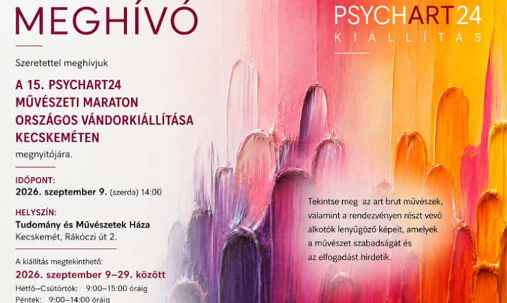 A művészet szabadsága és az elfogadás jegyében: Megnyílt a 15. PsychArt24 Országos Vándorkiállítás Kecskeméten