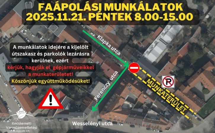 Faápolási munkálatok miatt ideiglenes útlezárás a Klapka utcában pénteken