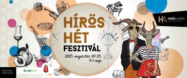 Hírös Hét Fesztivál: 2025. augusztus 20-25.