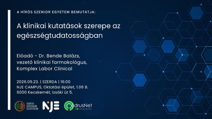 Folytatódik a Hírös Szenior Egyetem: A klinikai kutatások szerepe az egészségtudatosságban