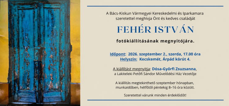 Fotókiállítás nyílik Fehér István képeiből az iparkamarában