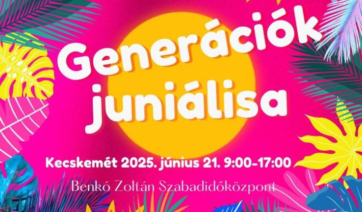 Harmadik alkalommal rendezi meg a Kecskeméti Nyugdíjasszövetség a Generációk juniálisát