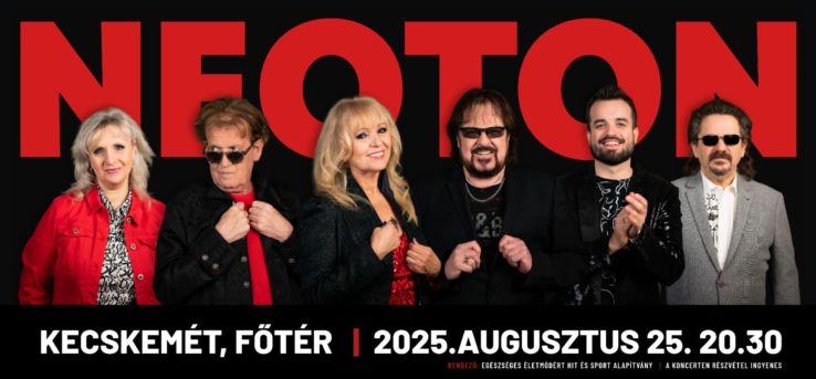 Neoton Sztárjai koncert lesz a főtéren 2025. augusztus 25-én