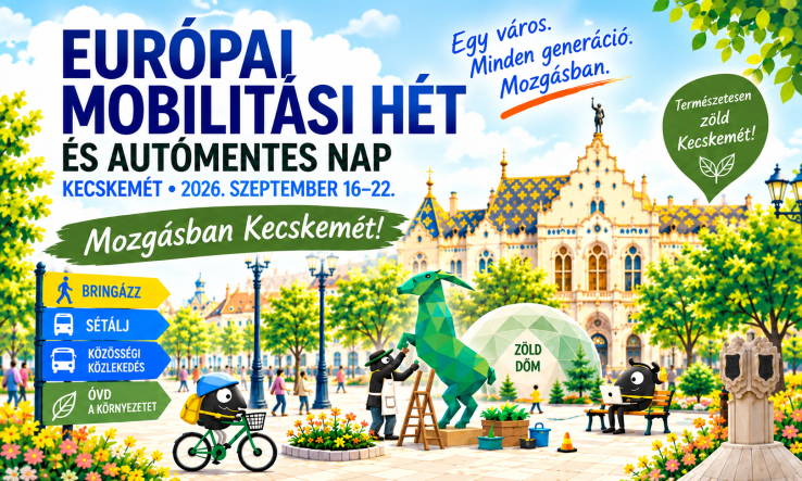 Mozgásban Kecskemét – Szeptemberben ismét Európai Mobilitási Hét
