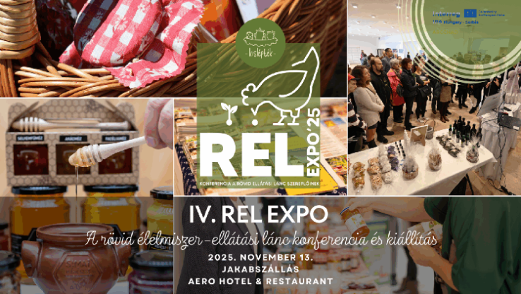 Negyedszer rendezik meg a Rövid Élelmiszer-ellátási Lánc (REL) Expót és Konferenciát Jakabszálláson