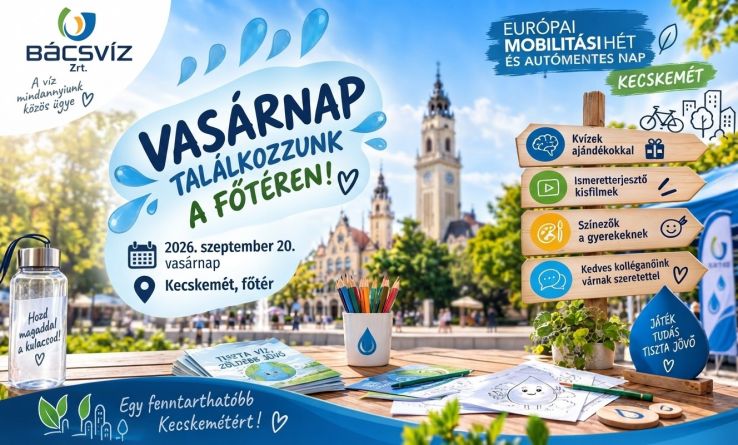 Jövő vasárnap a főtéren várja az érdeklődőket a BÁCSVÍZ