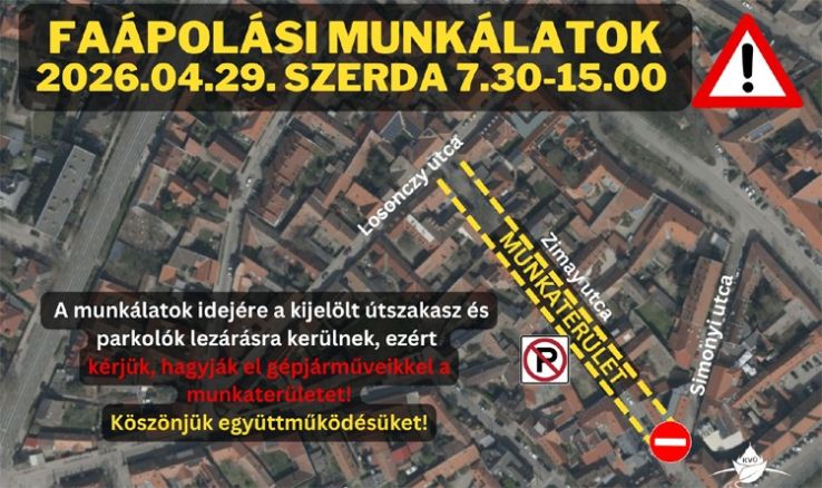Faápolás miatt lezárják a Zimay utcát