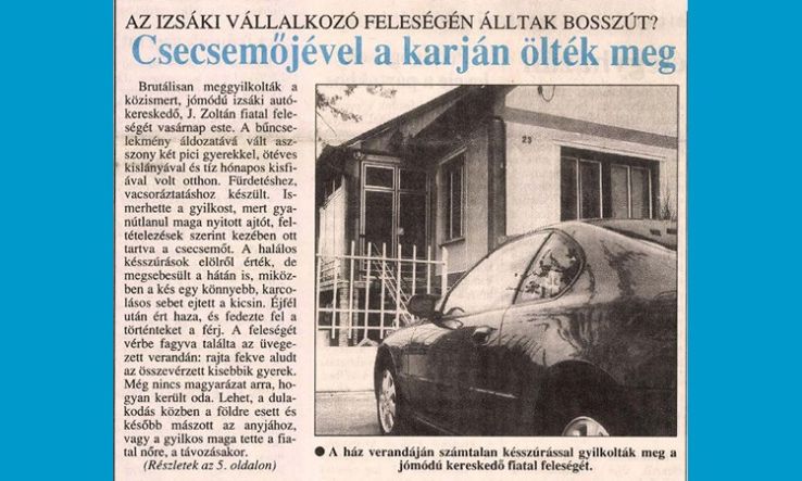 Izsáki gyilkosság: Harminckét éve nem tudják, ki ölte meg a szép Juhásznét