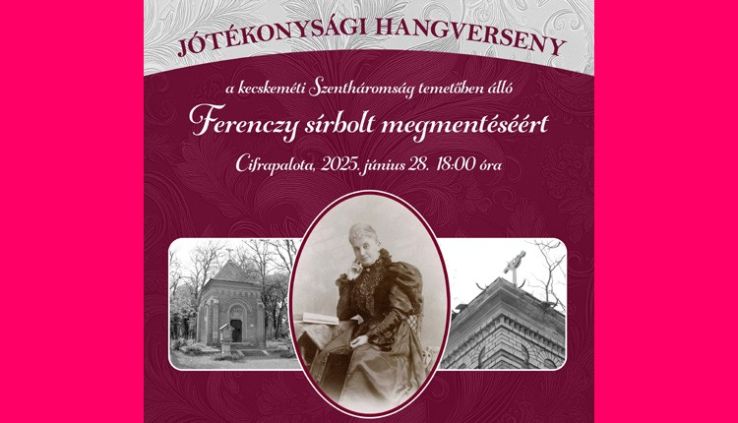 Jótékonysági hangverseny a Ferenczy sírbolt megmentéséért