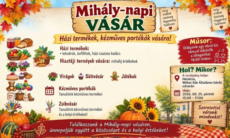 Mihály-napi vásár Helvécián: Hagyomány, közösség és portékák a Wéber Ede Általános Iskolában