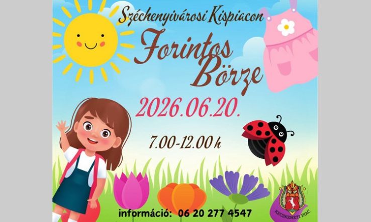 Június 20-án ismét Forintos Börze lesz a Széchenyivárosi Kispiacon