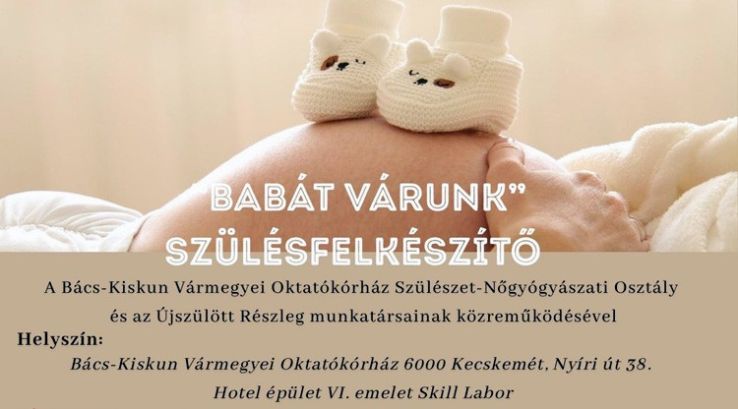 Folytatódik az ingyenes szülésfelkészítő a Bács-Kiskun Vármegyei Oktatókórházban