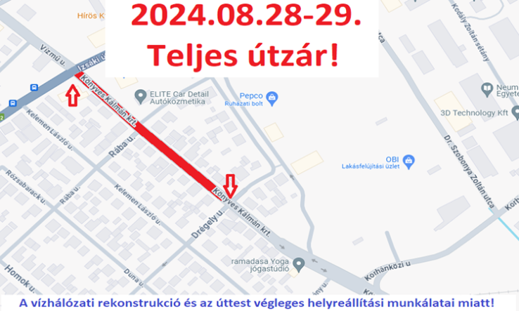 Teljes útzár két napig a Könyves Kálmán körút-Drégely utca csomóponttól az Izsáki úti kereszteződésig