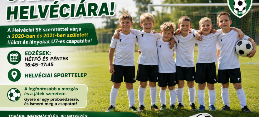 Gyere focizni Helvéciára! – Várják a legkisebbeket a Helvéciai SE csapatába