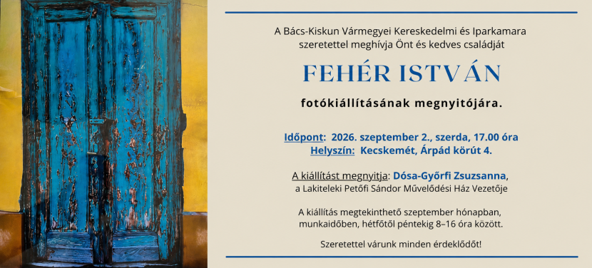 Fotókiállítás nyílik Fehér István képeiből az iparkamarában