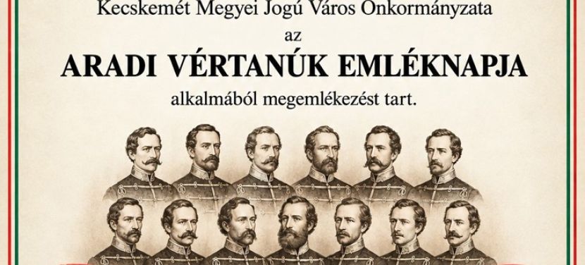 Megemlékezést tartanak az aradi vértanúk emléknapján Kecskeméten