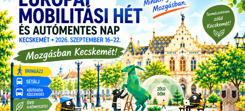 Mozgásban Kecskemét – Szeptemberben ismét Európai Mobilitási Hét