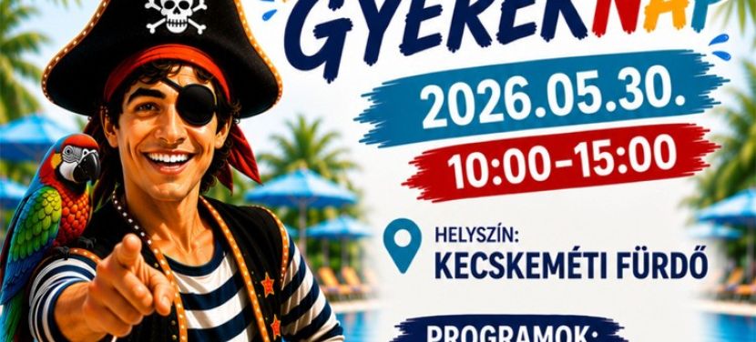 Színes gyermeknapi programokkal várja a családokat a Kecskeméti Fürdő